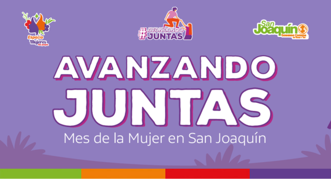 Mes de la Mujer en San Joaquín: teatro, deporte, salud y bienestar dedicado a ellas